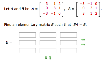 Solved Let A and 8 be A = Find an elementary matrix E such | Chegg.com