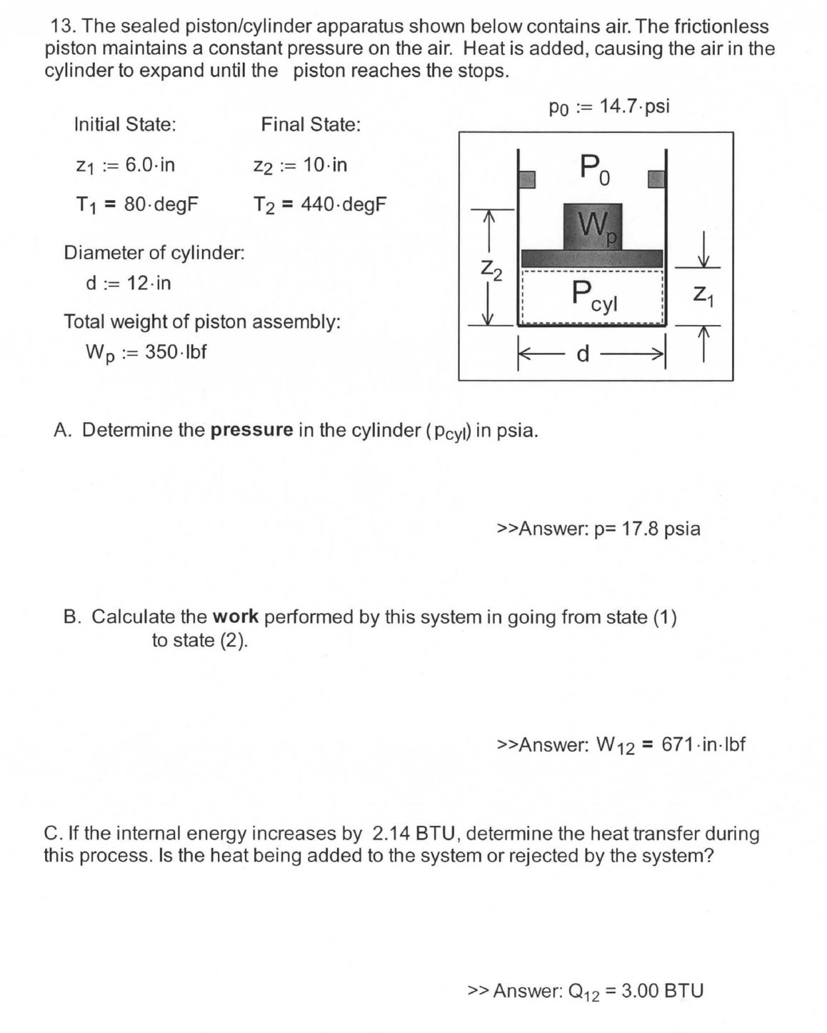 Solved The sealed piston/cylinder apparatus shown below