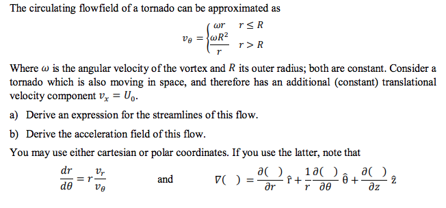 Solved The circulating flowfield of a tornado can be | Chegg.com