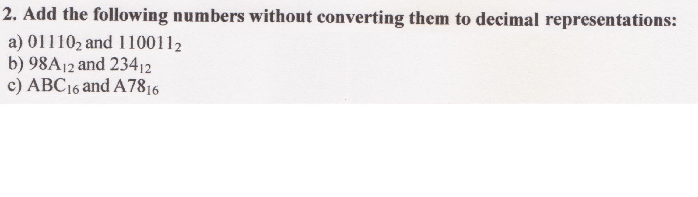 Solved Add the following numbers without converting them to | Chegg.com