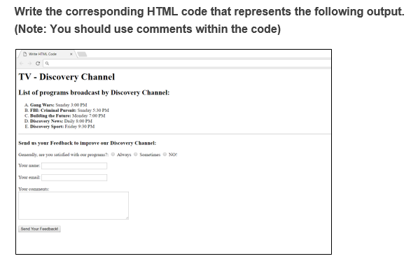 Solved Write the corresponding HTML code that represents the | Chegg.com