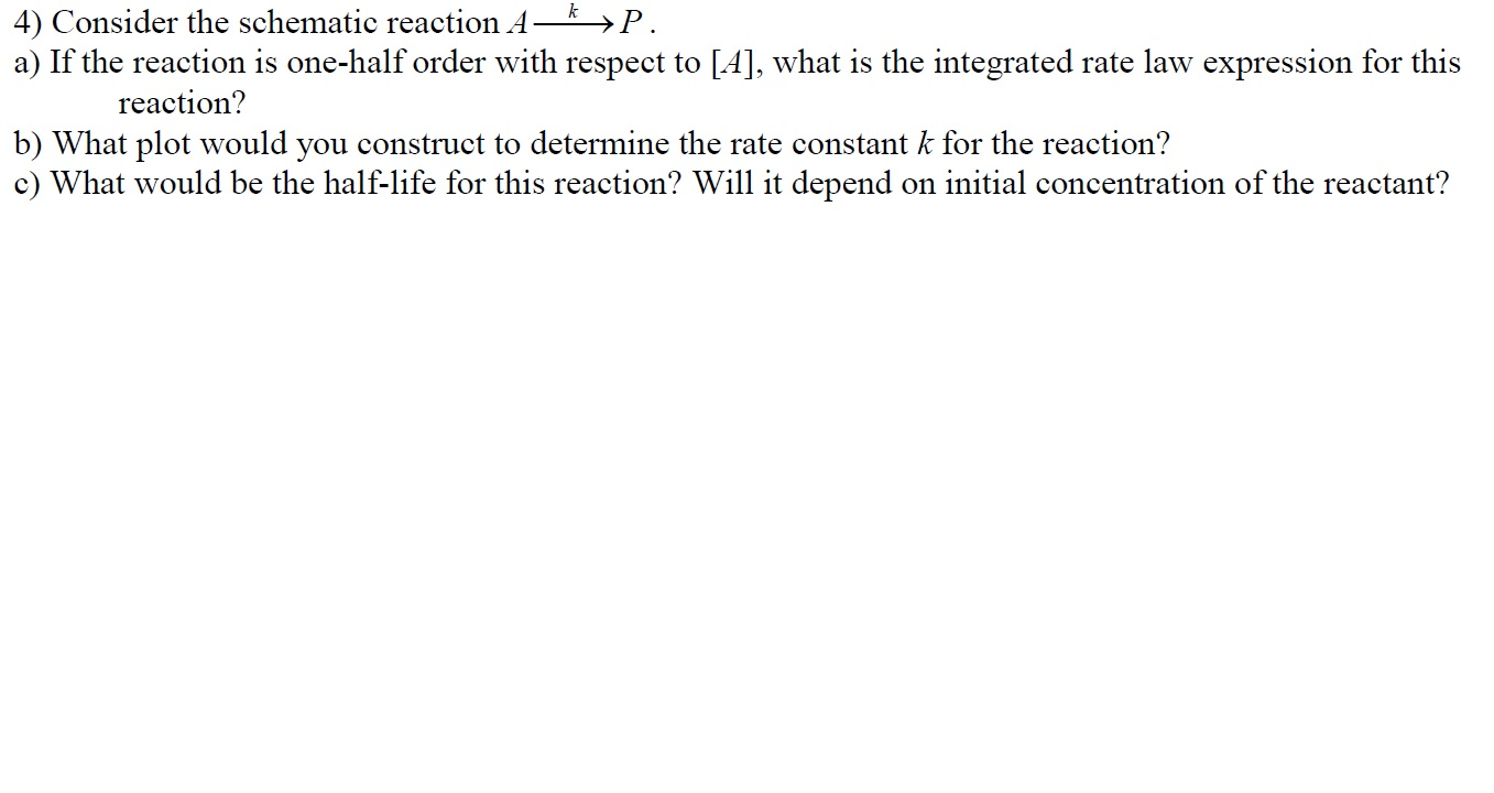 Solved Help! Consider the schematic reaction A---> P with | Chegg.com