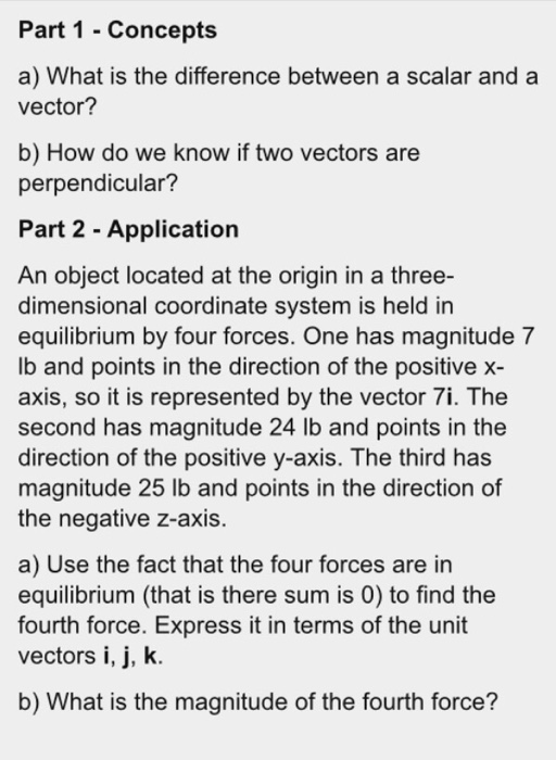 Solved What is the difference between a scalar and a vector? | Chegg.com
