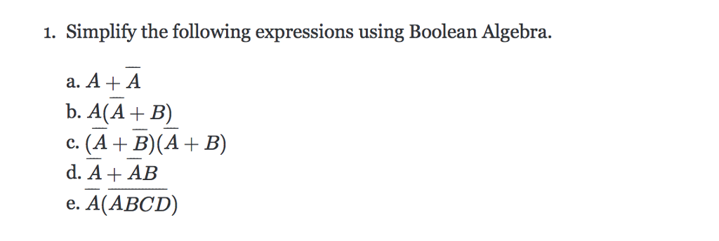 Solved 1 Simplify The Following Expressions Using Boolean 2479