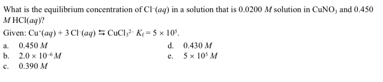 Solved What is the equilibrium concentration of Cl^- (aq) in | Chegg.com