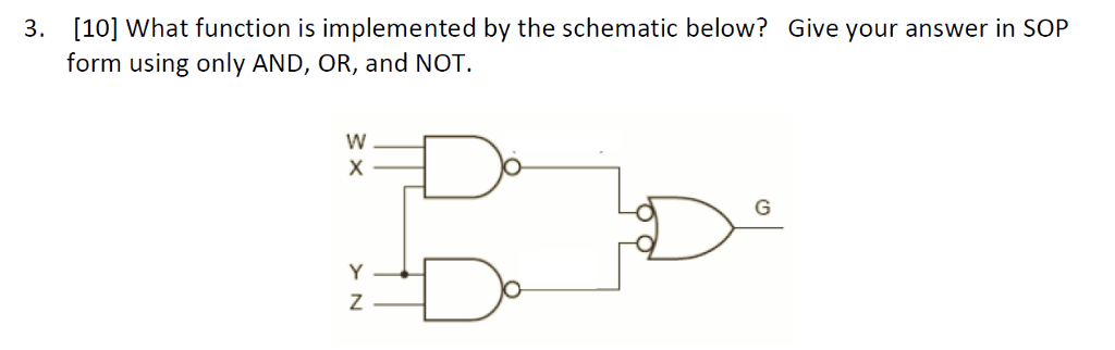 Solved Using only AND, OR and NOT give the following | Chegg.com