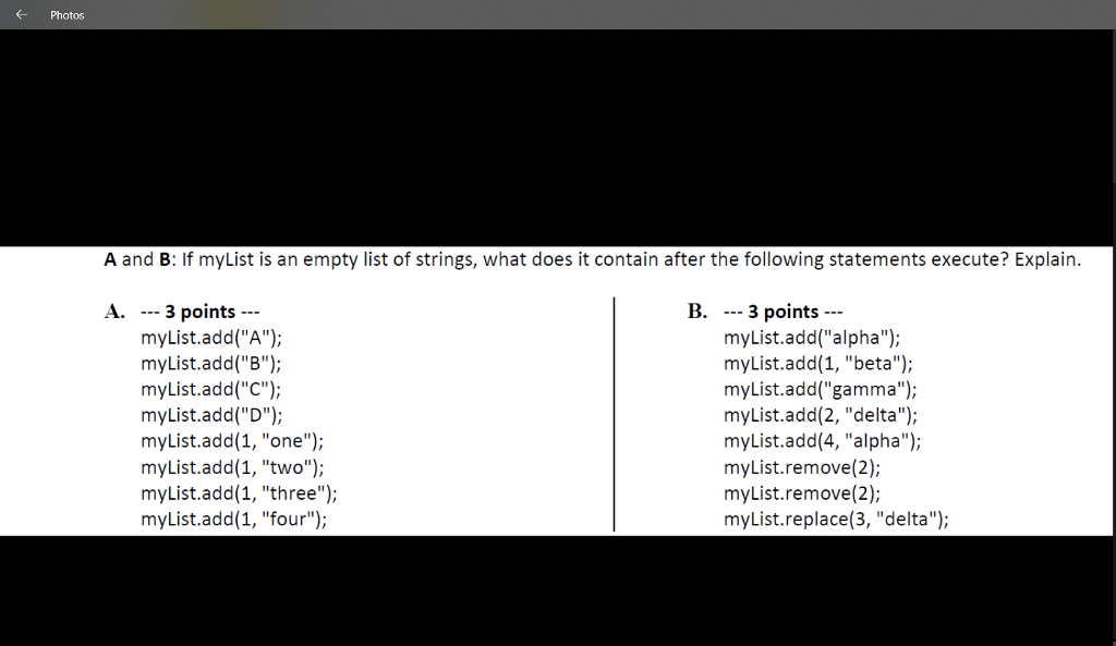 Solved A And B: If MyList Is An Empty List Of Strings, What | Chegg.com