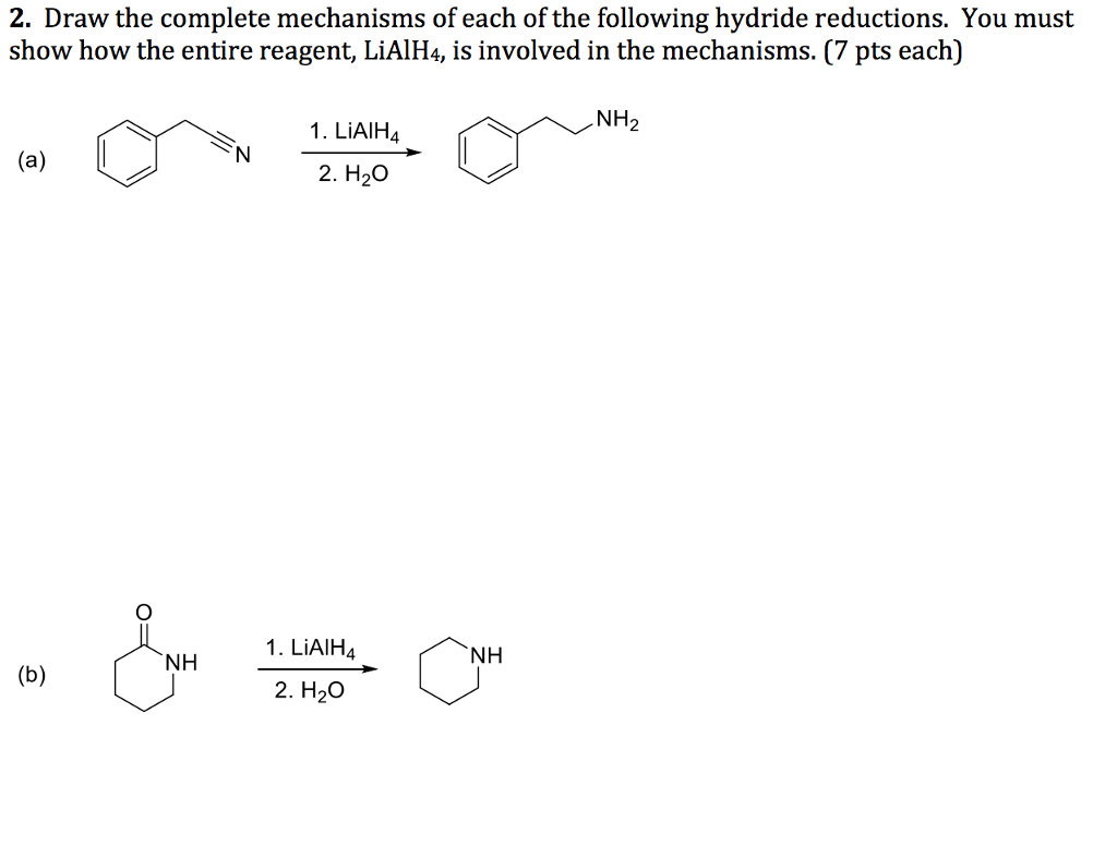 Solved 2. Draw the complete mechanisms of each of the | Chegg.com