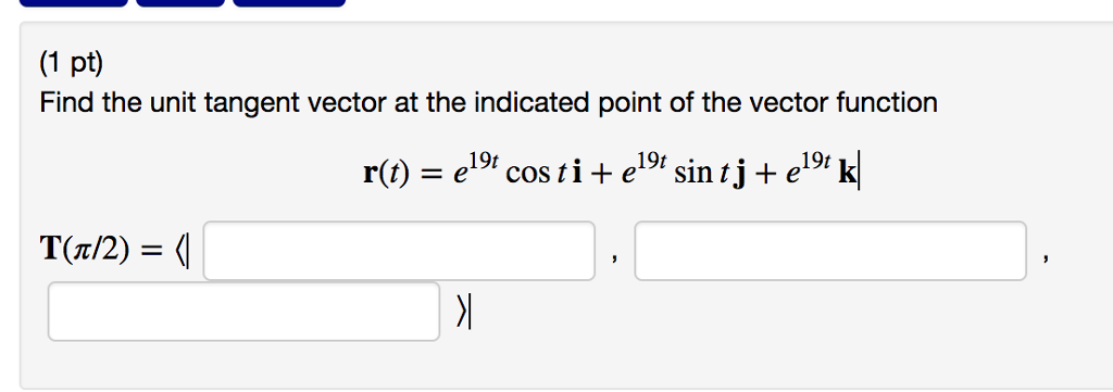 Solved Find the unit tangent vector at the indicated point | Chegg.com