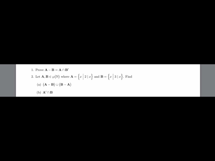 Solved Prove A - B = A Intersection B' Let A, B Element | Chegg.com