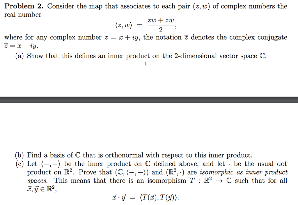 Solved Consider the map that associates to each pair (z, w)