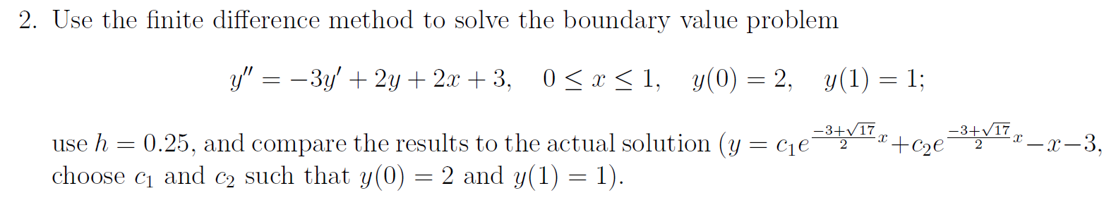 Use the finite difference method to solve the | Chegg.com