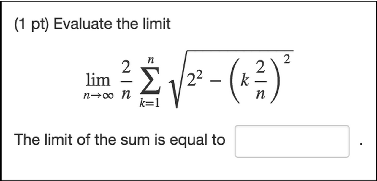 Solved (1 pt) Evaluate the limit Lim right arrow infinity | Chegg.com