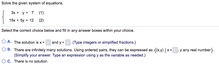 Solved Solve the given system of equations 3x y 7 (1) 15x 5y | Chegg.com