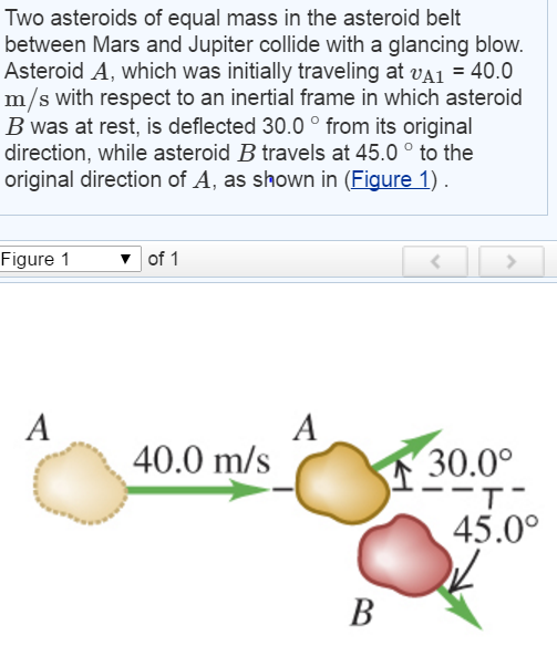 Solved Two Asteroids Of Equal Mass In The Asteroid Belt | Chegg.com