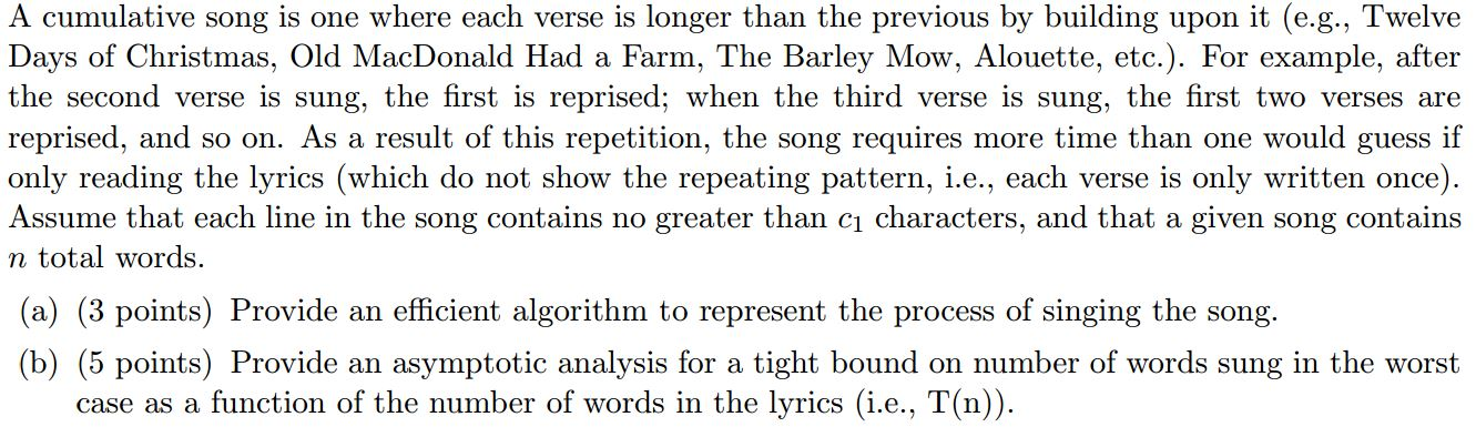 A cumulative song is one where each verse is longer | Chegg.com