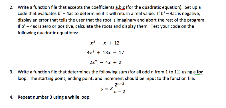 Solved Write a function file that accepts the coefficients | Chegg.com
