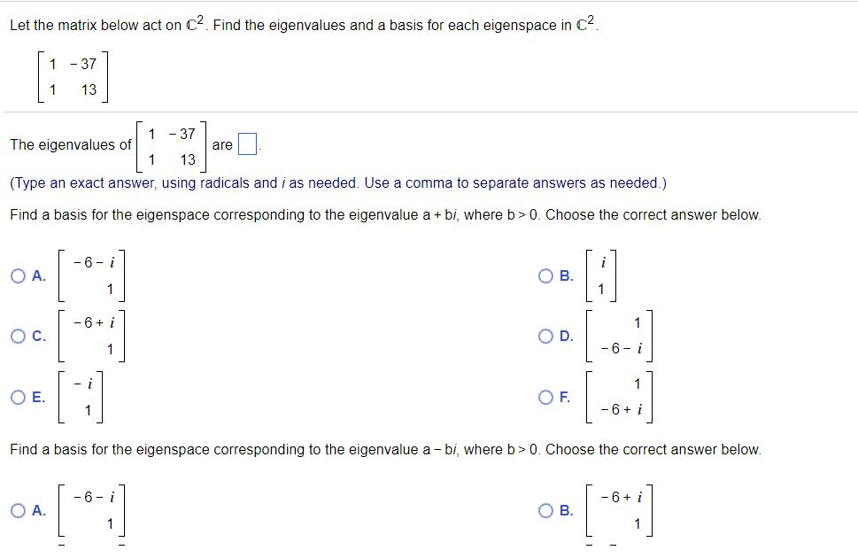 Solved Let The Matrix Below Act On C2. Find The Eigenvalues | Chegg.com