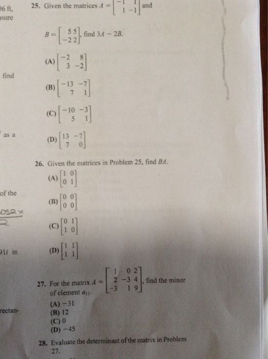Solved Given the matrices A = [-1 1 1 -1] and B = [5 5 -2 | Chegg.com