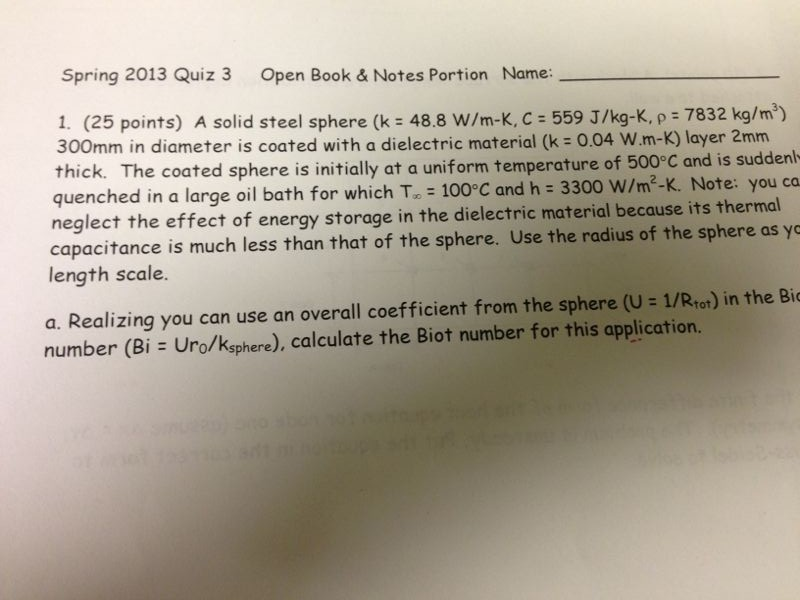 A solid steel sphere (k = 48.8 W/mK, C = 559 J/kgK,