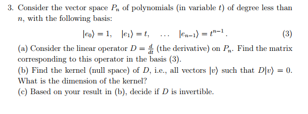 Solved 3. Consider the vector space P of polynomials (in | Chegg.com