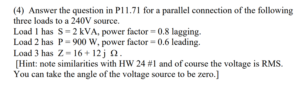 Solved (4) Answer the question in P11.71 for a parallel | Chegg.com