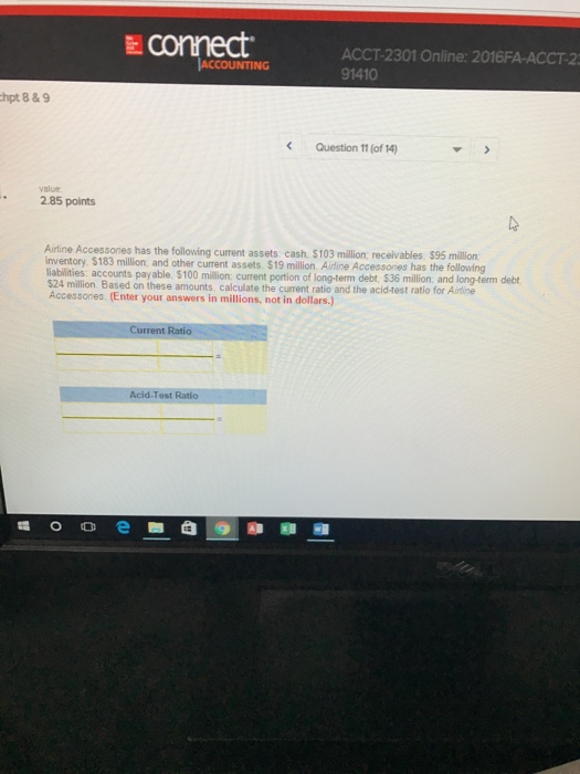 Solved Airline Accessories has the following current assets