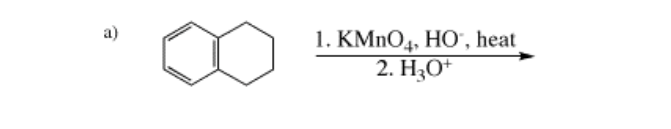 Solved A) 1. KMnO4 HO, Heat 2. H2O | Chegg.com