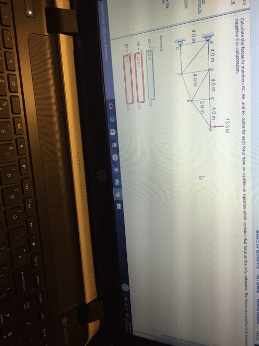 Solved Calculate The Forces In Members BC, BE, And EF. Solve | Chegg.com