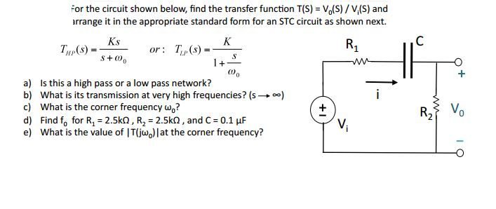 Solved For the circuit shown below, find the transfer | Chegg.com