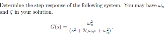 Solved Determine The Step Response Of The Following System. | Chegg.com