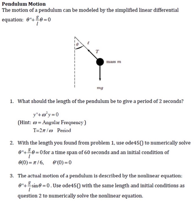 Solved MATLAB ODE45:The motion of a pendulum can be modeled | Chegg.com