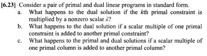 [6.23] Consider a pair of primal and dual linear | Chegg.com