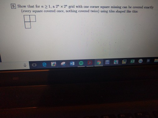 Solved 5 Show that for n > 1, a 2n × 2n grid with one corner | Chegg.com