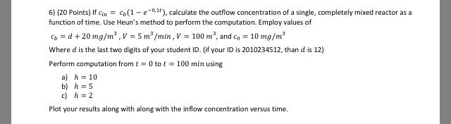 If c_in = c_b(1 - e^-0.1t), calculate the outflow | Chegg.com