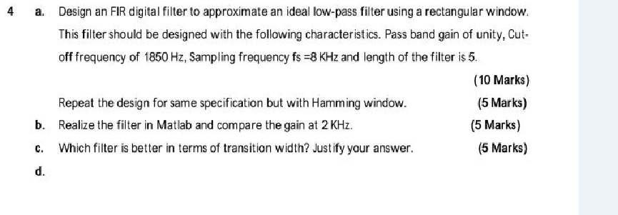 Solved A. Design an FIR digital filter to approximate an | Chegg.com