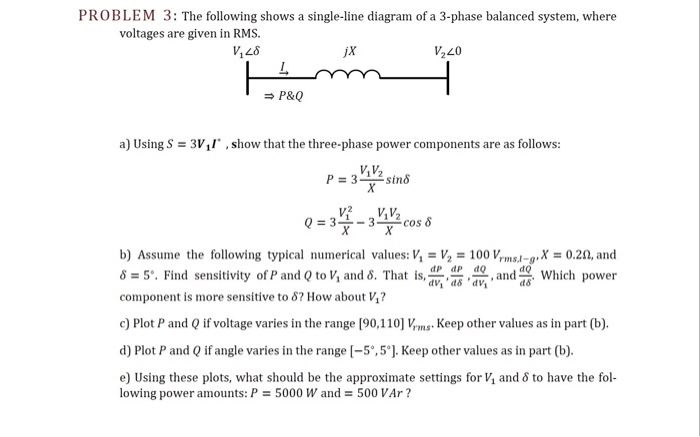 Solved PROBLEM 2: For a three-phase system, assume: a l | Chegg.com