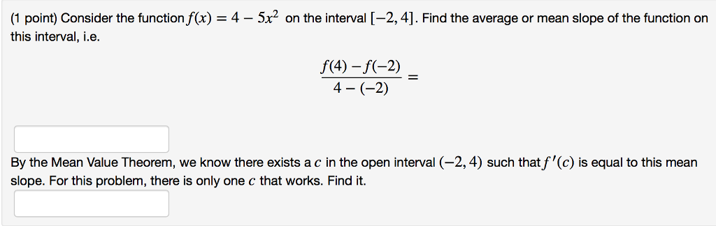 Solved Consider the function f(x) = 4 - 5x^2 on the interval | Chegg.com