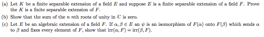 Solved (a) Let K Be A Finite Separable Extension Of A Field | Chegg.com