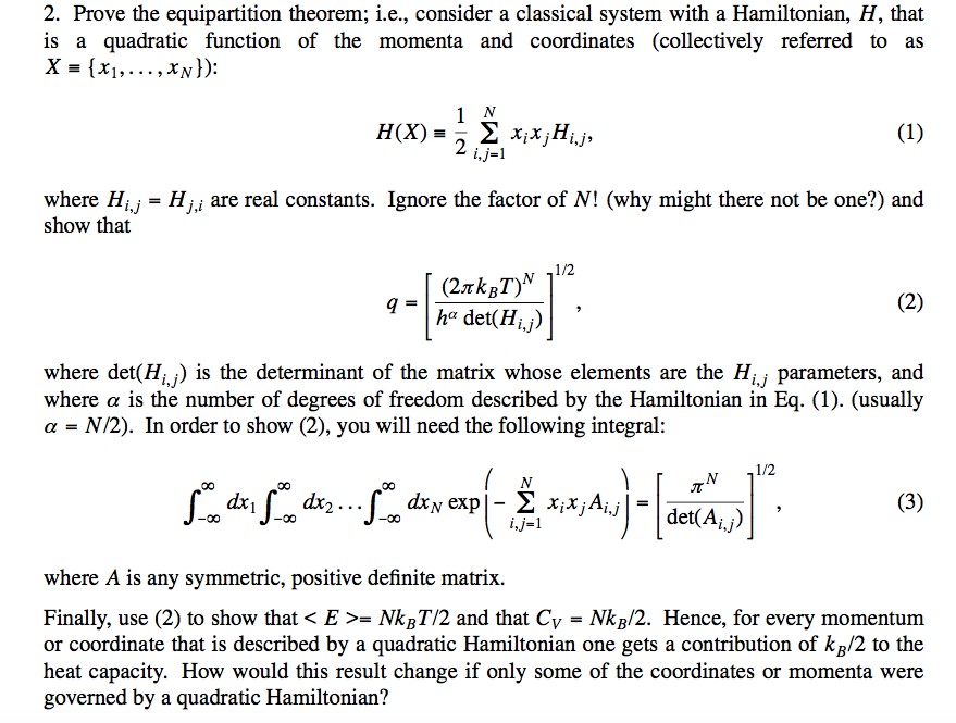 Solved 2. Prove the equipartition theorem; i.e., consider a | Chegg.com