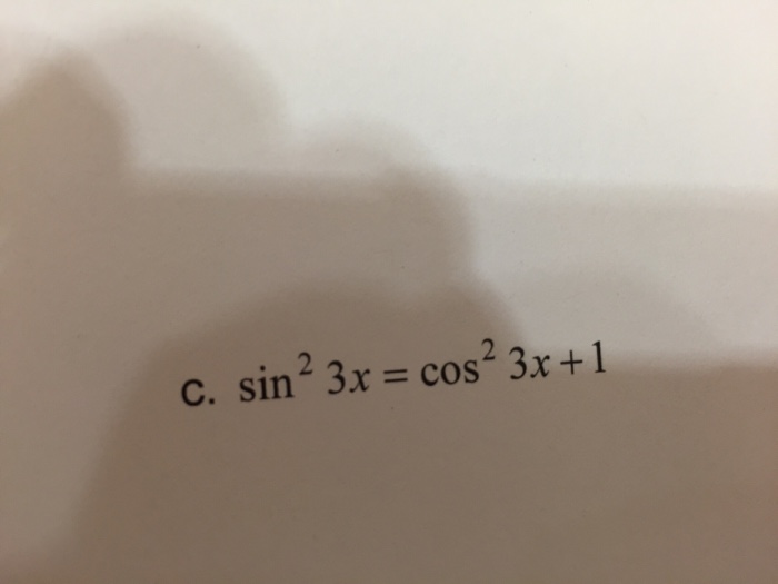 solved-sin-2-3x-cos-2-3x-1-chegg