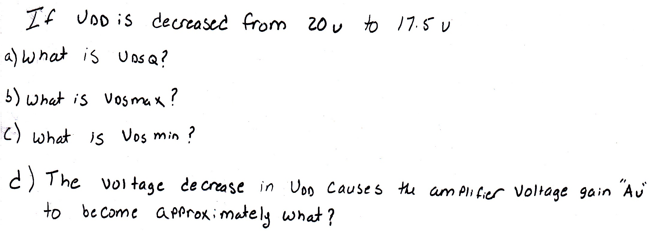 If VOD is decrease from 20v to 17.5 v What is vos