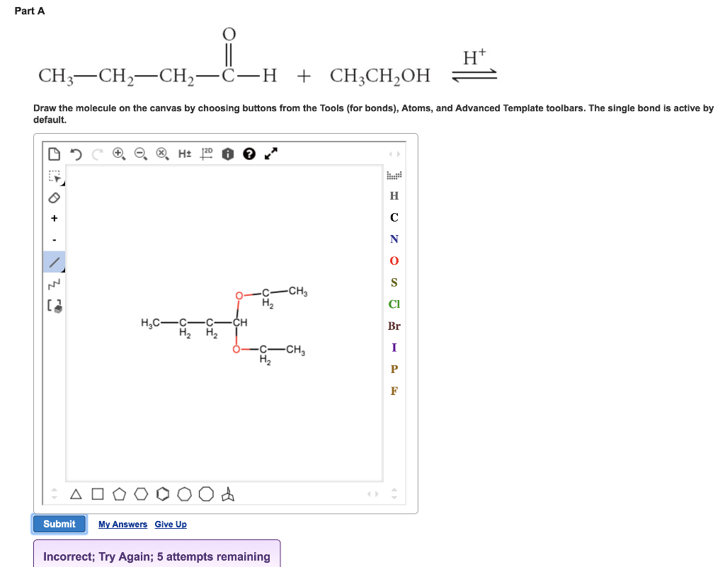 Solved Part A CH3 CH2 CH2-C-H+ CH3CH2OH Draw The Molecule On | Chegg.com