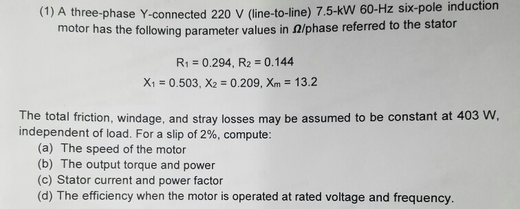 Solved (1) A three-phase Y-connect ed 220 V (line-to-line) | Chegg.com