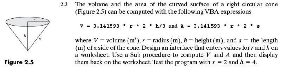 The volume and the area of the curved surface of a | Chegg.com