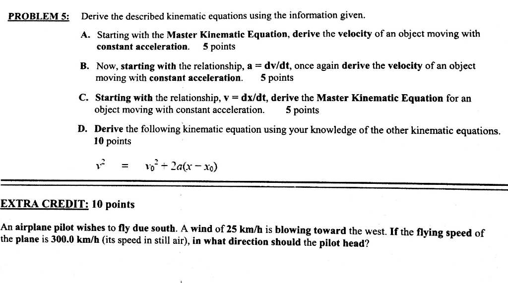 Solved Derive the described kinematic equations using the | Chegg.com