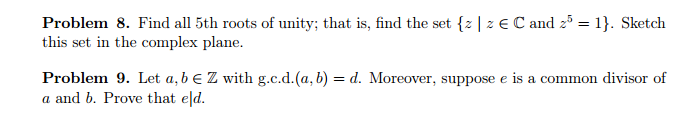 Solved Problem 8. Find all 5th roots of unity, that is, find | Chegg.com