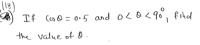 Solved If cos theta = 0.5 and 0