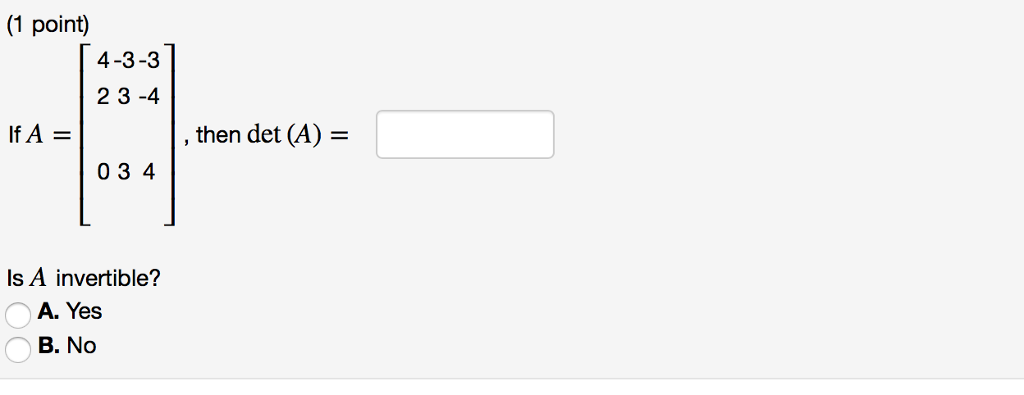 solved-if-a-4-3-3-2-3-4-0-3-4-then-det-a-is-a-chegg