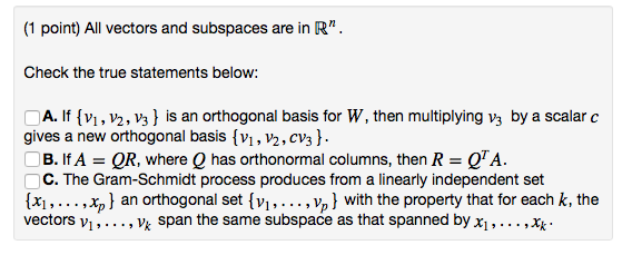 Solved All vectors and subspaces are in R^n. Check the true | Chegg.com